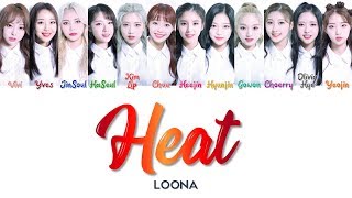 LOONA 이달의 소녀 &quot; Heat (9) 열기 &quot; Correct Lyrics (ColorCoded/ENG/HAN/ROM/가사)