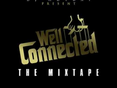 DJ Hot Day : Well Connected The MixTape