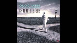 Begin To Be Good - Chucho Valdés