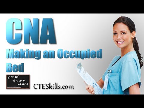 CNA Skill #13  Making an Occupied Bed