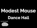 Modest Mouse - Dance Hall (karaoke)