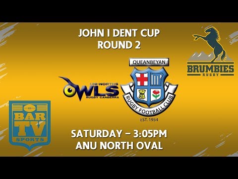 2018 John I Dent Prem 1 Round 2 - Uni-Norths v Queanbeyan