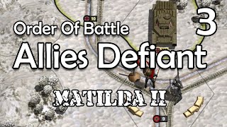 Order Of Battle: WW2 - Allies Defiant - 3 - Matilda II