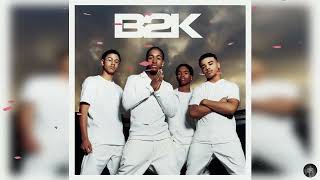 B2K Gots Ta Be