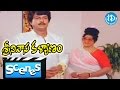 Srinivasa Kalyanam Movie Scenes Kalpana Rai Comedy With Mohan Babu Gouthami