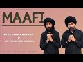 MAAFI | Birender Dhillon | Shamsher Lehri | Punjabi Song 2020 | banjare brothers |