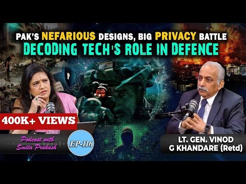 EP-116 | The 'Silent' Protectors: The Power of Tech in National Security with Lt. Gen. Khandare (R)