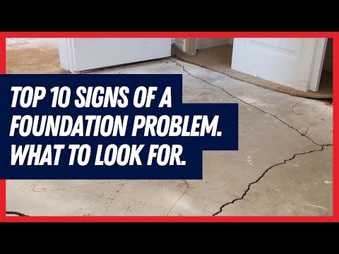 Top Ten Signs of a Foundation Problem. What...