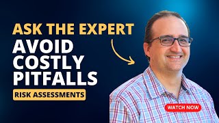 Why is Risk Assessment Important? Ask the Expert, FORT Robotics