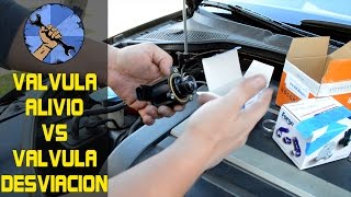 DIFERENCIA VALVULA DE ALIVIO (BLOW OFF) Y VALVULA DESVIACION