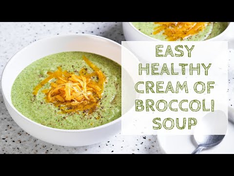 Easy Healthy Cream of Broccoli Soup