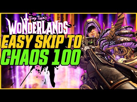 CHAOS 100 IN 8 MINUTES! NEW SKIP DISCOVERED! // Tiny Tina's Wonderlands