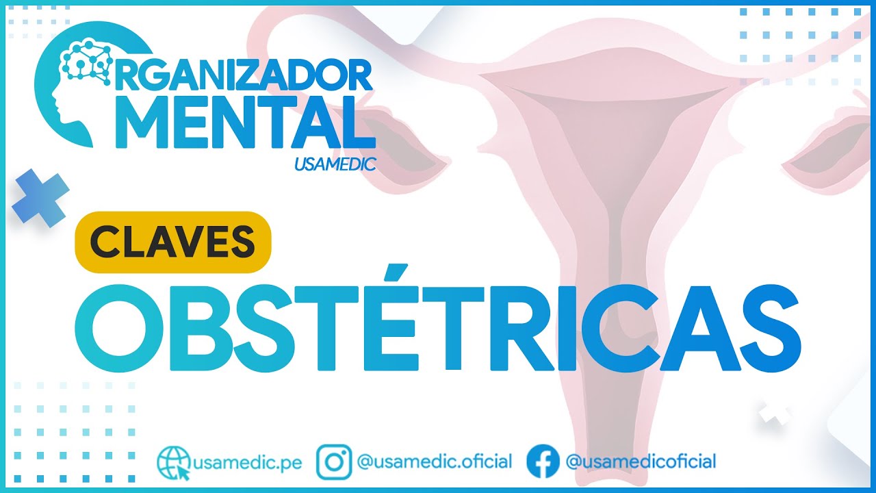 Usamedic: Organizador Mental - Claves Obstétricas