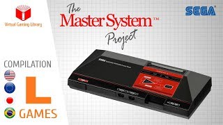 The Master System Project - Compilation L - All SMS Games (US/EU/JP/BR)