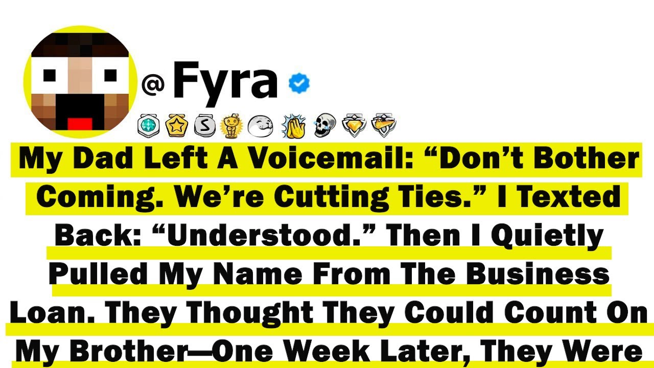 My Dad Left A Voicemail “Don’t Bother Coming. We’re Cutting Ties” I Texted Back “Understood ” Then..