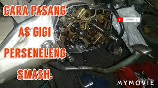 Download lagu Cara pasang as gigi perselleng smash mp3