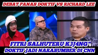 Download lagu DEBAT PANAS DOKTIF VS RICHARD LEE..!! FITRI SALHUTERU K3J4NG' DOKTIF JADI NARASUMBER DI CNN  mp3