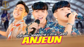 Download lagu ADRYAN DAMAPUTRA feat. ARIEL GEBOT - ANJEUN | Bajidor Version mp3 Download lagu ADRYAN DAMAPUTRA feat. ARIEL GEBOT - ANJEUN | Bajidor Version mp3