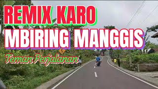 Download lagu DJ Karo ' Mbiring Manggis' Paling populer enak didengar teman perjalanan di pegunungan mp3 Download lagu DJ Karo ' Mbiring Manggis' Paling populer enak didengar teman perjalanan di pegunungan mp3