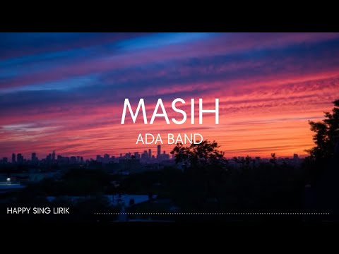 Ada Band - Masih (Lirik)