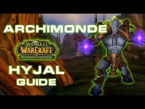 Archimonde in depth Guide TBC Classic // Talk the Tactics - Mount Hyjal