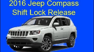 2016 Jeep Compass Shift Lock Release