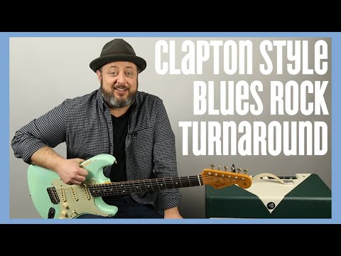 Eric Clapton Style Blues Turnaround - Blues Guitar Lessons
