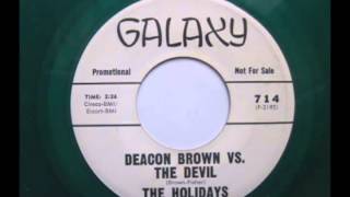 The Holidays - Deacon Brown Vs The Devil