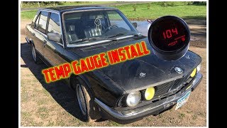 Temp Gauge Install for the e28 BMW