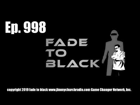 Ep. 998 FADE to BLACK Jimmy Church w/ Jason Quitt : Portals and Dimensions : LIVE