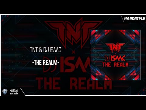 TNT & DJ Isaac - The Realm (Extended Version)