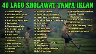 Download lagu 40 LAGU SHOLAWAT JAWA TERBAIK - PALING ENAK GAK BIKIN BOSEN 🎵 mp3 Download lagu 40 LAGU SHOLAWAT JAWA TERBAIK - PALING ENAK GAK BIKIN BOSEN 🎵 mp3