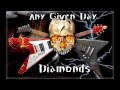 Any Given Day - Diamonds (Rihanna Metal Cover ...