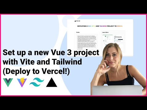 Set up a new Vue 3 project with Vite and Tailwind (Deploy to Vercel!)