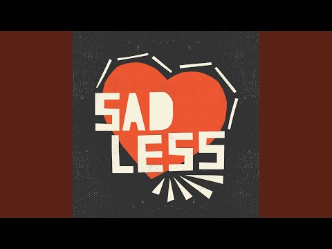 Sadless
