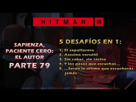 Hitman 3 Walkthrough Parte 79 | El sepulturero