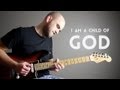 I Am a Child of God - Mormon Guitar 