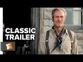 Unforgiven (1992) Official Trailer - Clint Eastwood, Morgan Freeman Movie H