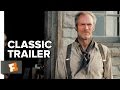 Unforgiven 1992 Official Trailer Clint Eastwood Morgan Freeman Movie H