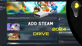 How to Add a Drive in Steam 2024