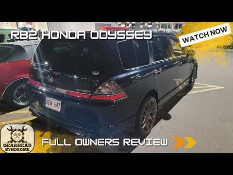 My JDM Honda Odyssey RB2 Absolute! An Owners Review - Gearhead Syndrome
