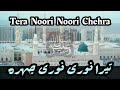 Tera Noori Noori Chehra Teri Taha Paak Peshani