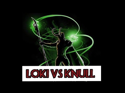 [MFF] LOKI against KNULL stage 3. NO OB , NO SUPPORT