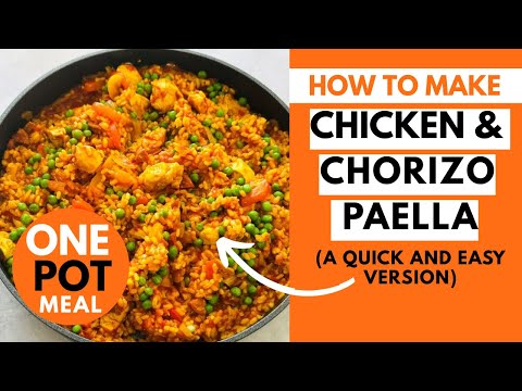 Easy To Make Chicken and Chorizo Paella In One Pan