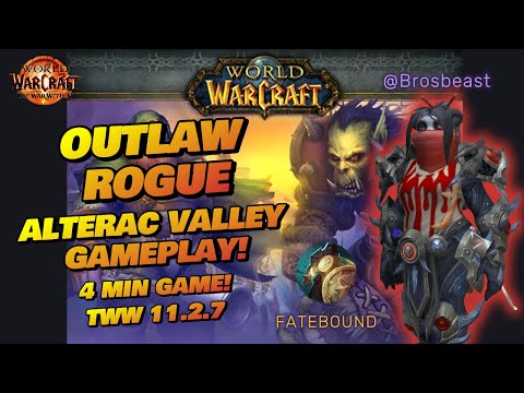 Quickest Alterac Vally game! Outlaw Rogue PvP The War Within 11.2.7