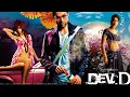 Dev D Full Movie