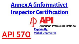 API 570 - Annex A (informative) Inspector Certification[HINDI]