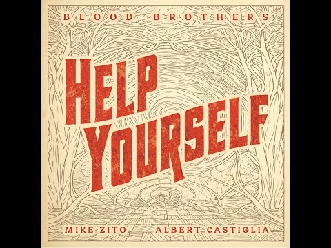 HELP YOURSELF ✪ BLOOD BROTHERS ft Mike Zito & Albert Castiglia