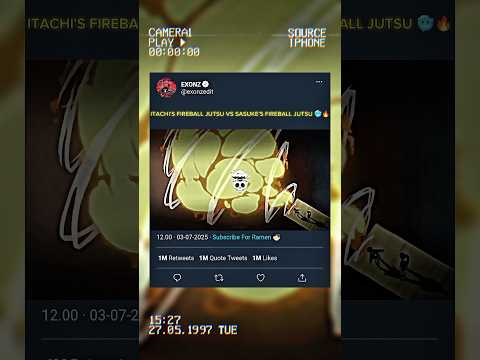 ITACHI'S FIREBALL JUTSU VS SASUKE'S FIREBALL JUTSU 🥶🔥