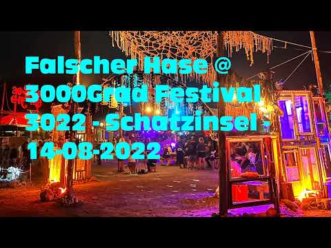 Falscher Hase at 3000Grad Festival 3022 - Schatzinsel - 14-08-2022 [DJ Set | Deep House]
